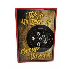 Metal Sign - Group Therapy Target Practice